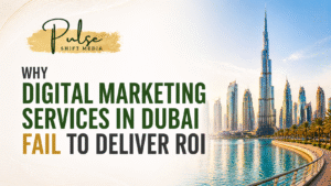 Why Digital Marketing Services in Dubai Fail to Deliver ROI